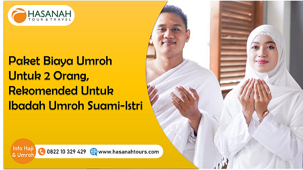Berapa Biaya Umroh Untuk 6 Orang?  Paket Hemat & Pilihan Terbaik