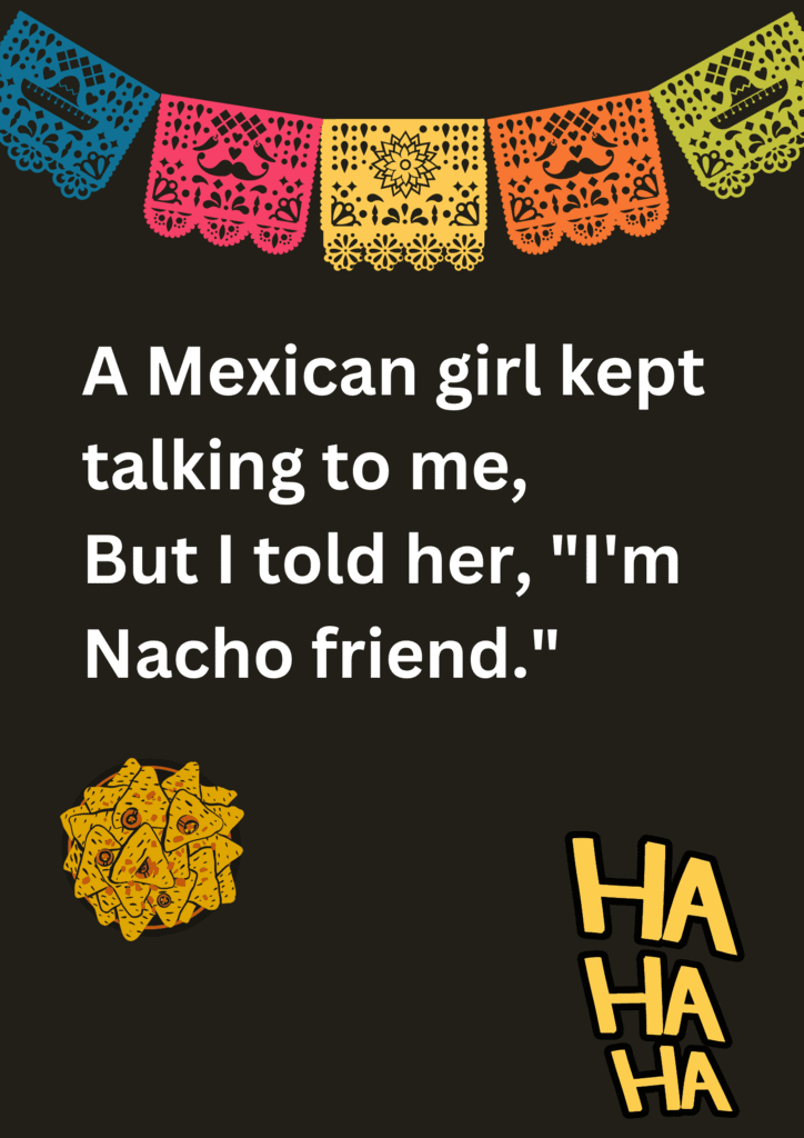 Best Good Mexican Jokes:  Guaranteed Laughs