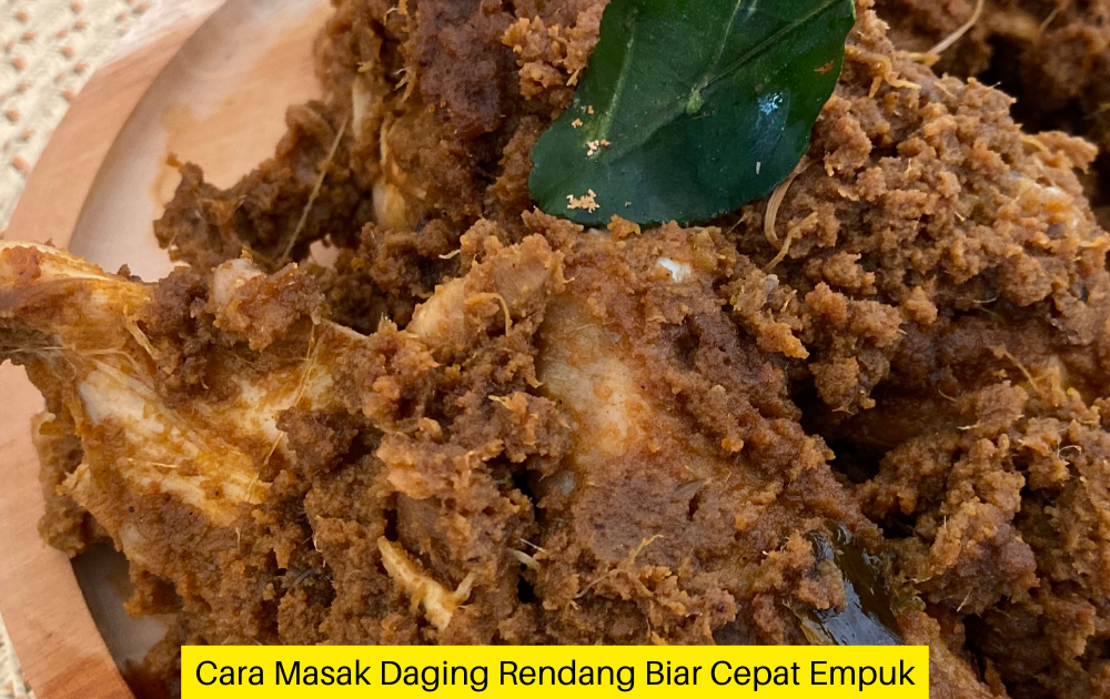 Cara Memasak Rendang Daging Sapi Agar Cepat Empuk Dan Lezat