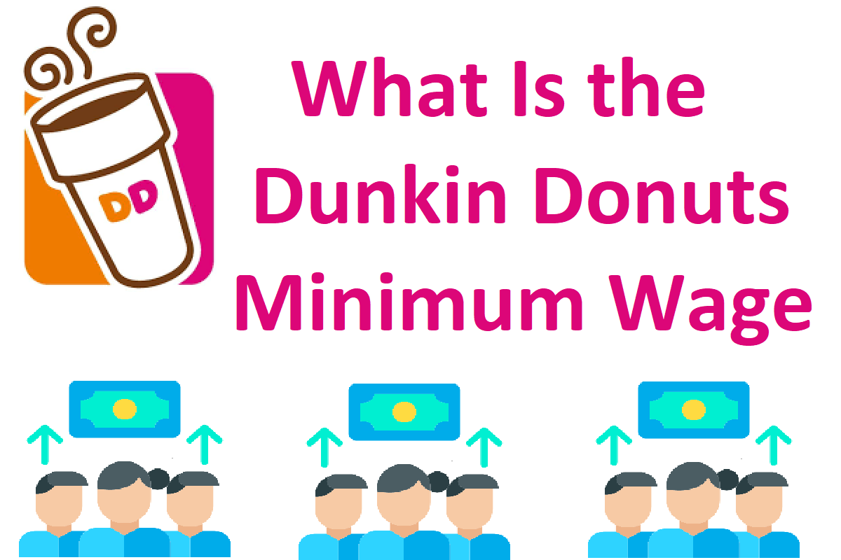 Dunkin' Donuts Hourly Pay: What You Need To Know