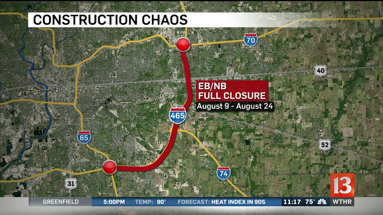Indianapolis I-465 Road Closures: Real-Time Updates And Traffic Alerts