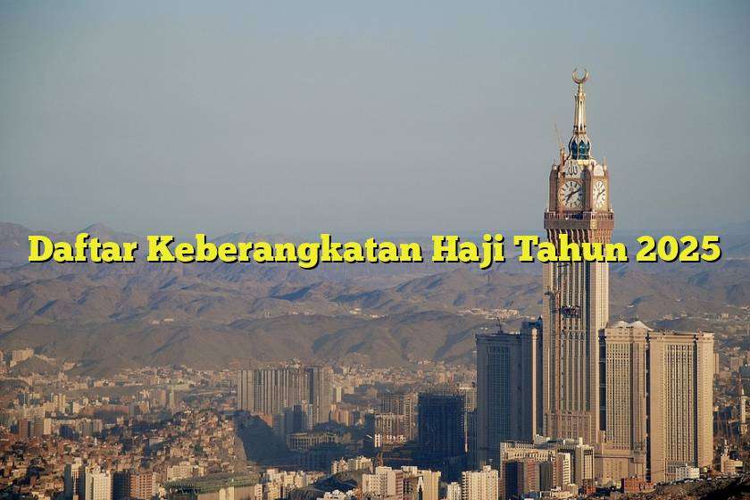 Keberangkatan Haji 2022: Kisah Perjalanan Dan Persiapan Jemaah Indonesia