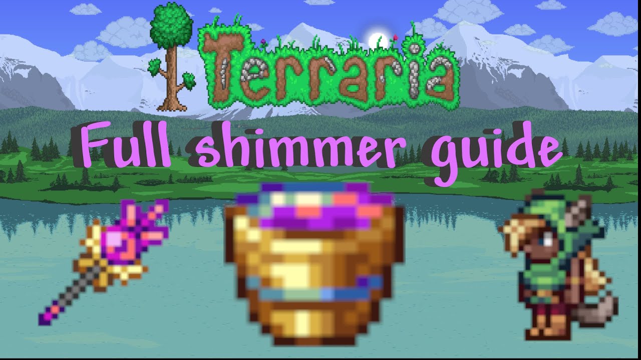 Mastering The Shimmer: A Comprehensive Terraria Shimmer Guide
