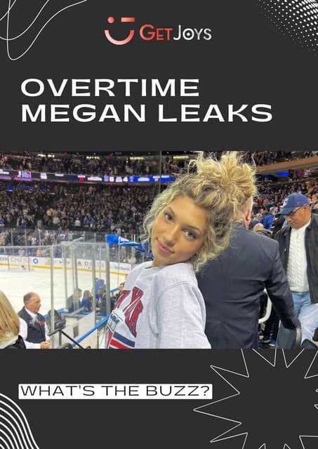 Megan's Overtime Slideshow: A Comprehensive Analysis