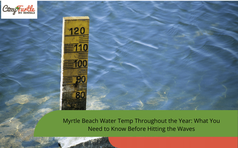 Myrtle Beach Water Temperature: Your Guide To The Perfect Swim