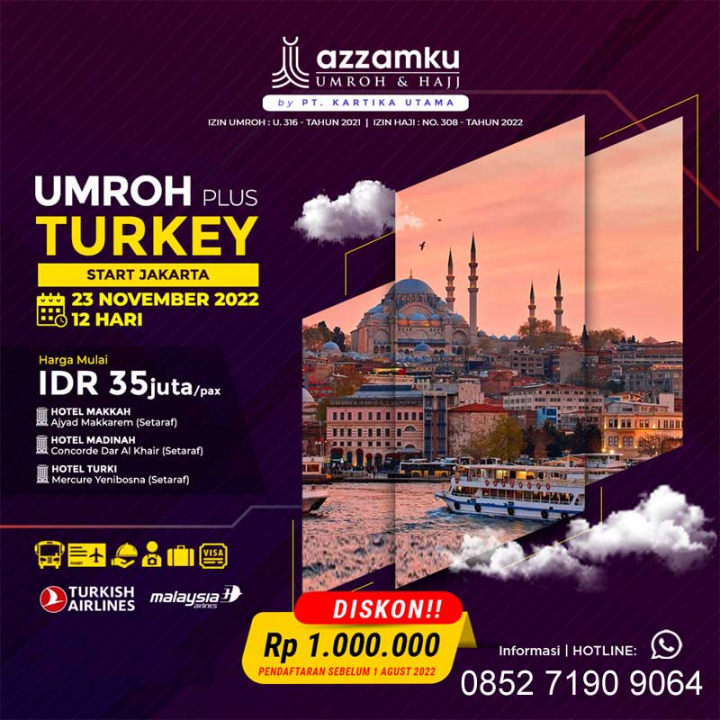 Paket Umroh Turkey 2022: Panduan Lengkap & Pilihan Terbaik