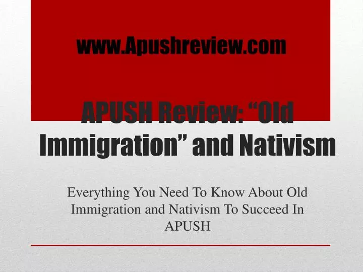 Understanding Nativism In APUSH: Key Concepts And Historical Context