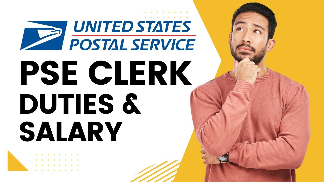 USPS PSE Clerk Pay: A Comprehensive Guide To Salary And Benefits
